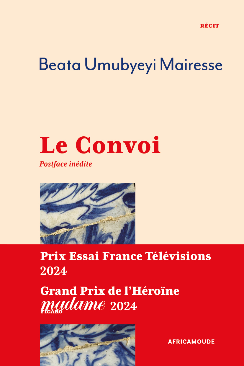 Le Convoi, livre de Beata Umubyeyi Mairesse. Postface inédite.